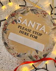 Santa Please Stop Here Disc - Christmas Hanging Decoration - The Willow Corner