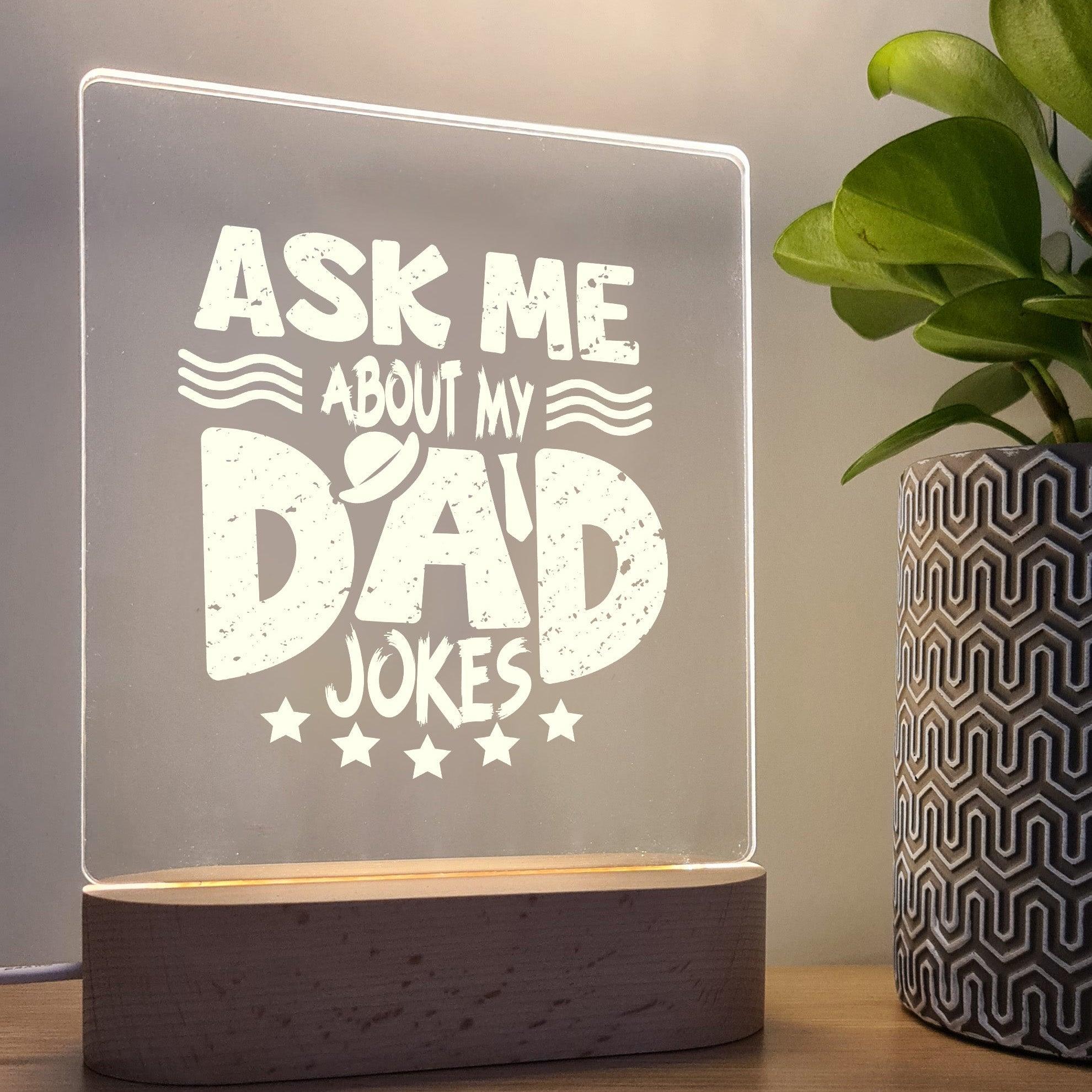 Ask Me About My Dad Jokes - Father&#39;s Day Night Light - The Willow Corner
