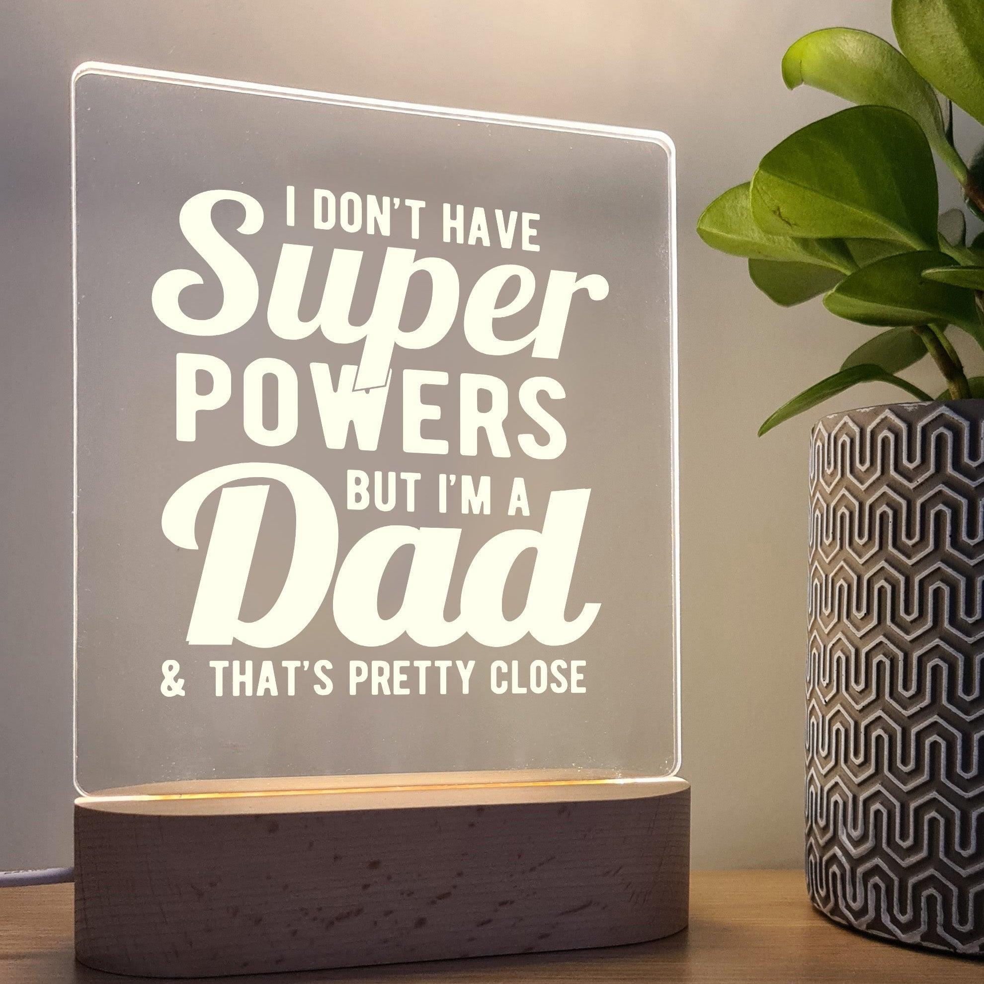 I'm A Dad & That's Pretty Close - Father's Day Night Light - The Willow Corner