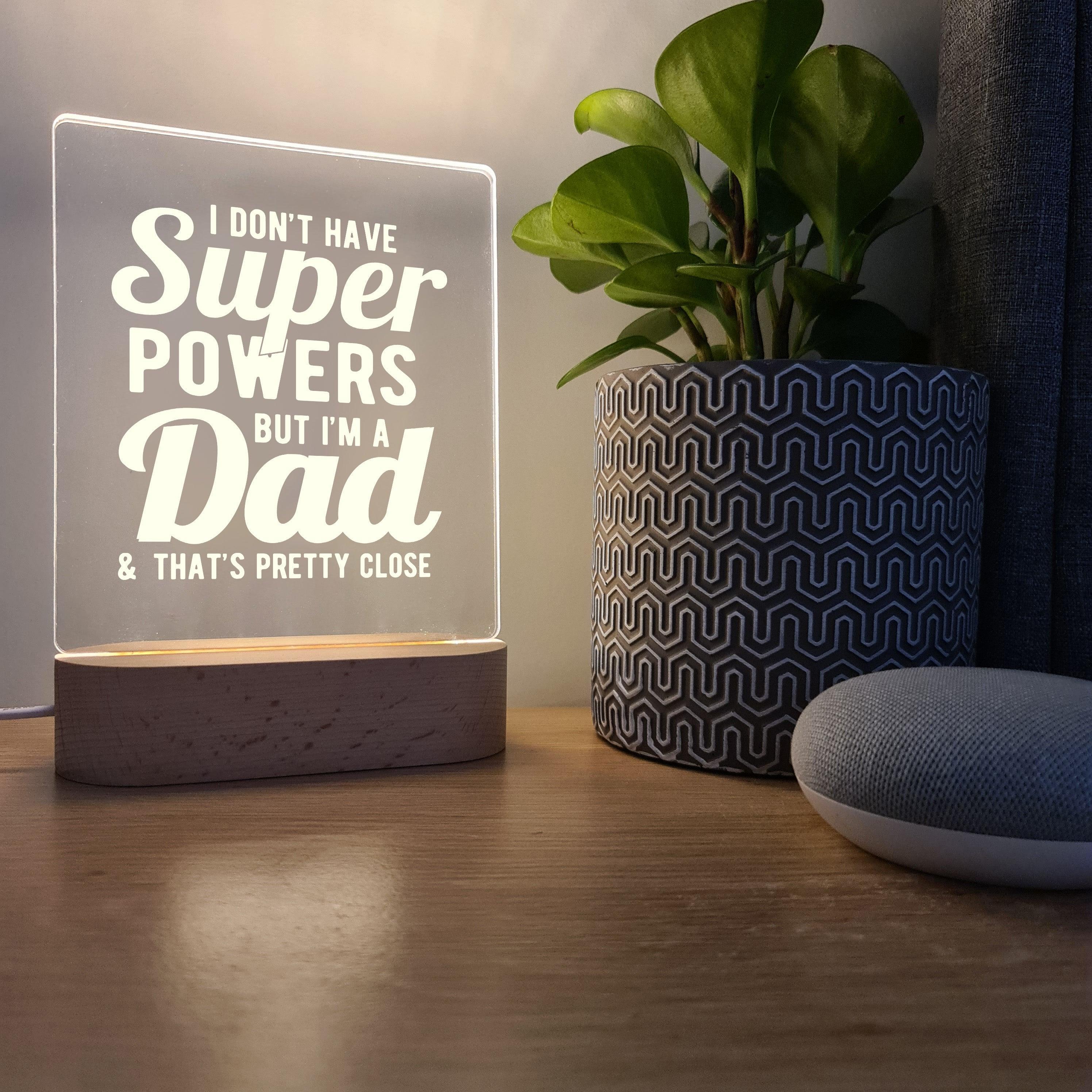 I&#39;m A Dad &amp; That&#39;s Pretty Close - Father&#39;s Day Night Light - The Willow Corner