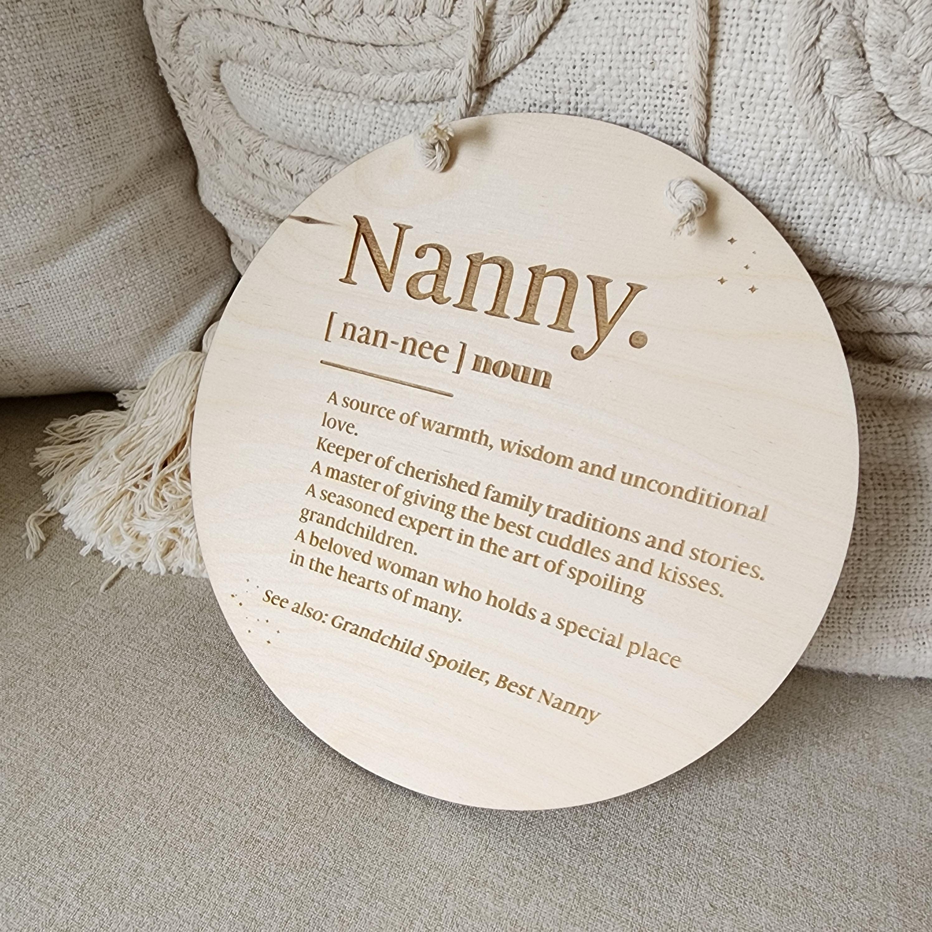 Nanny Definition Hanging Sign - Wooden Round - Mother&#39;s Day Gift - The Willow Corner