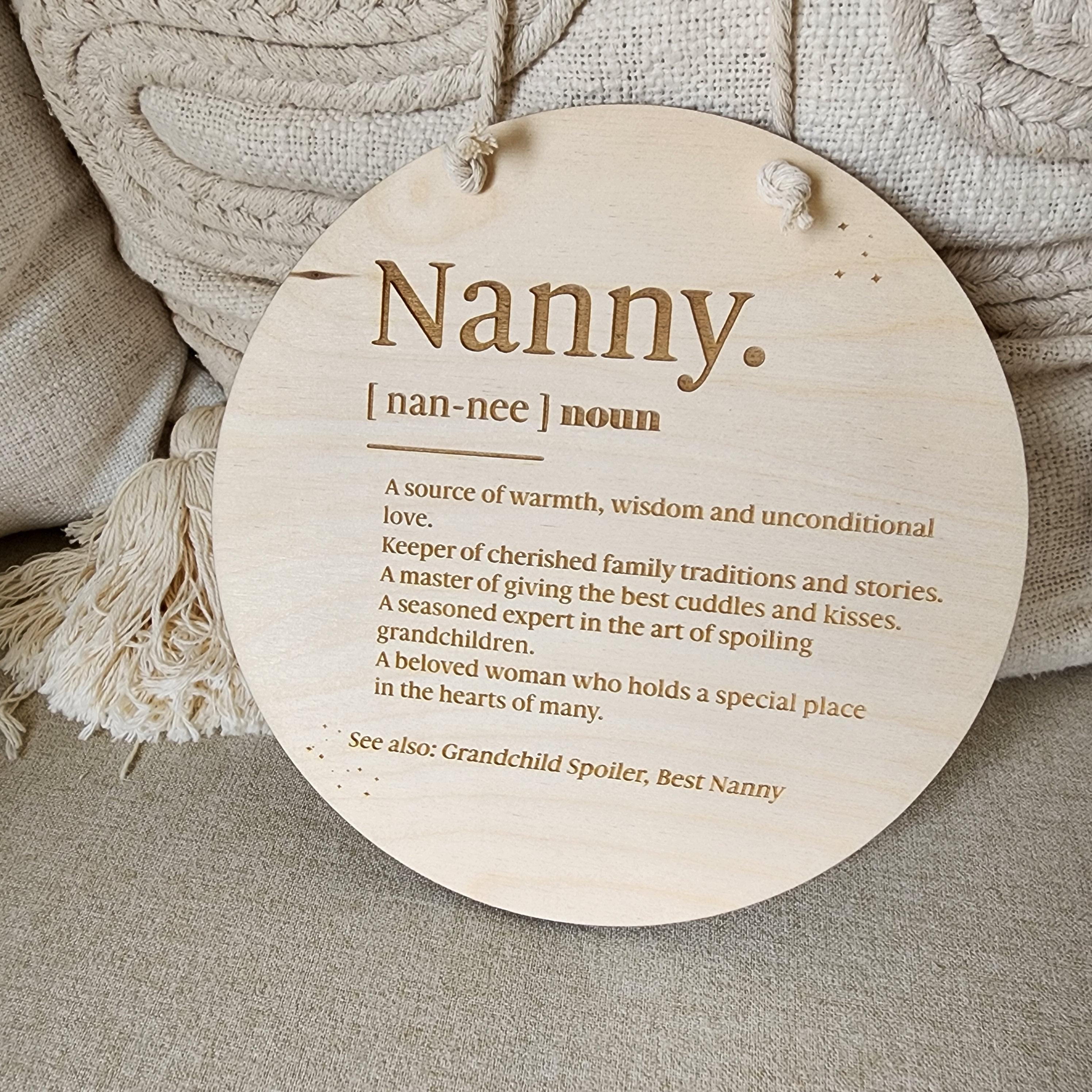 Nanny Definition Hanging Sign - Wooden Round - Mother&#39;s Day Gift - The Willow Corner