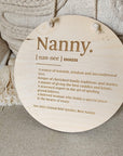Nanny Definition Hanging Sign - Wooden Round - Mother's Day Gift - The Willow Corner