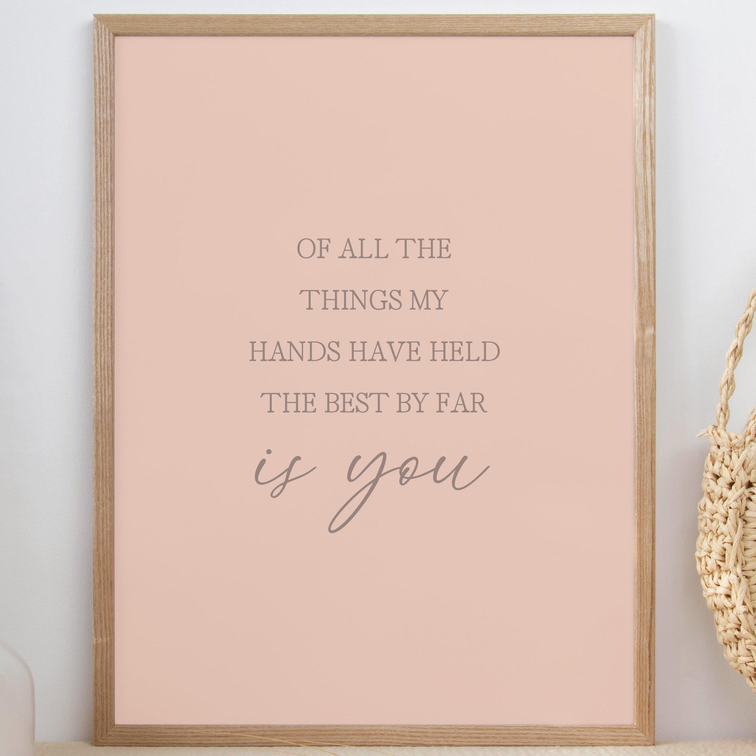 The Best By Far Is You - Peach - Quote Print Poster - The Willow Corner