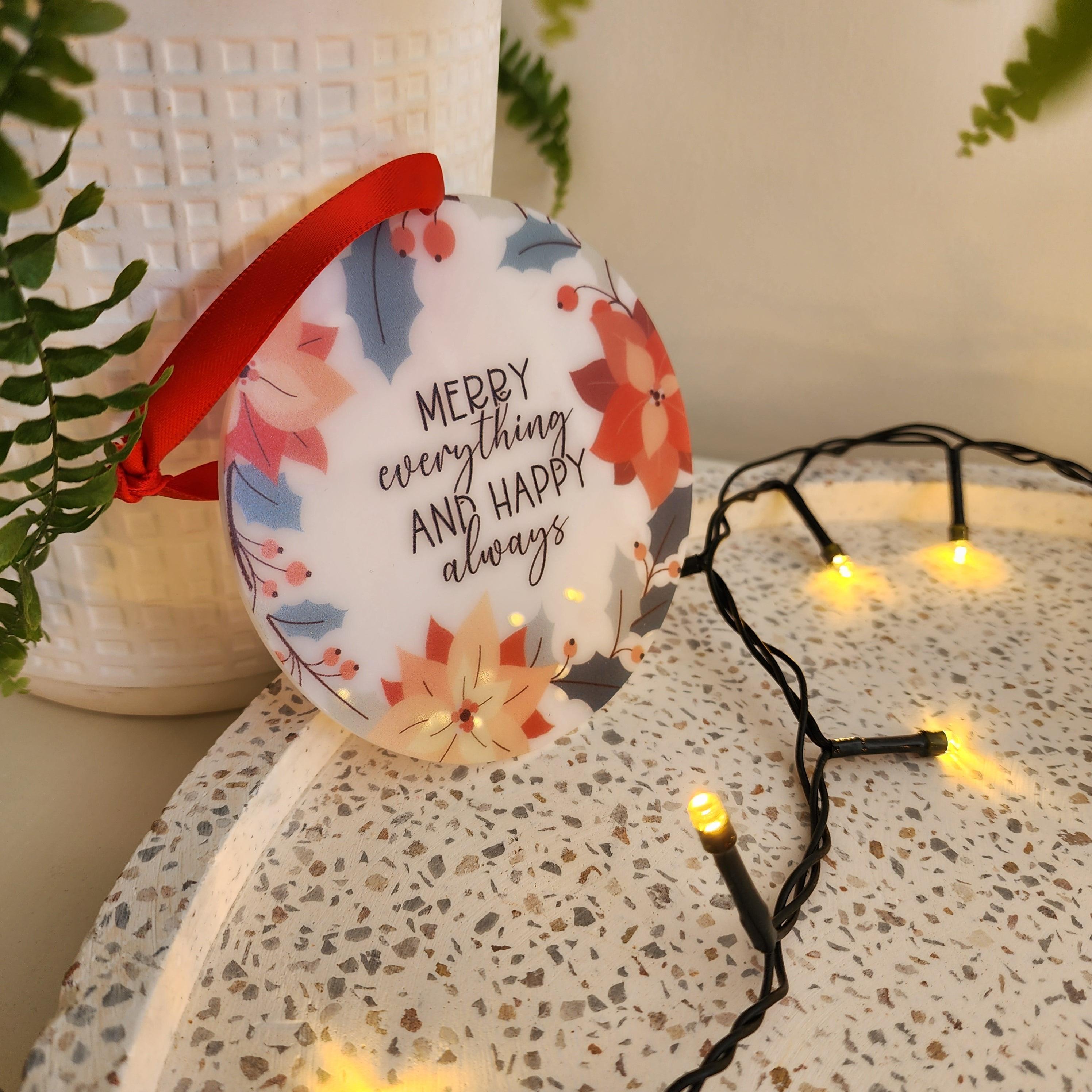 Merry Everything and Happy Always - Christmas Ornament Decoration - The Willow Corner