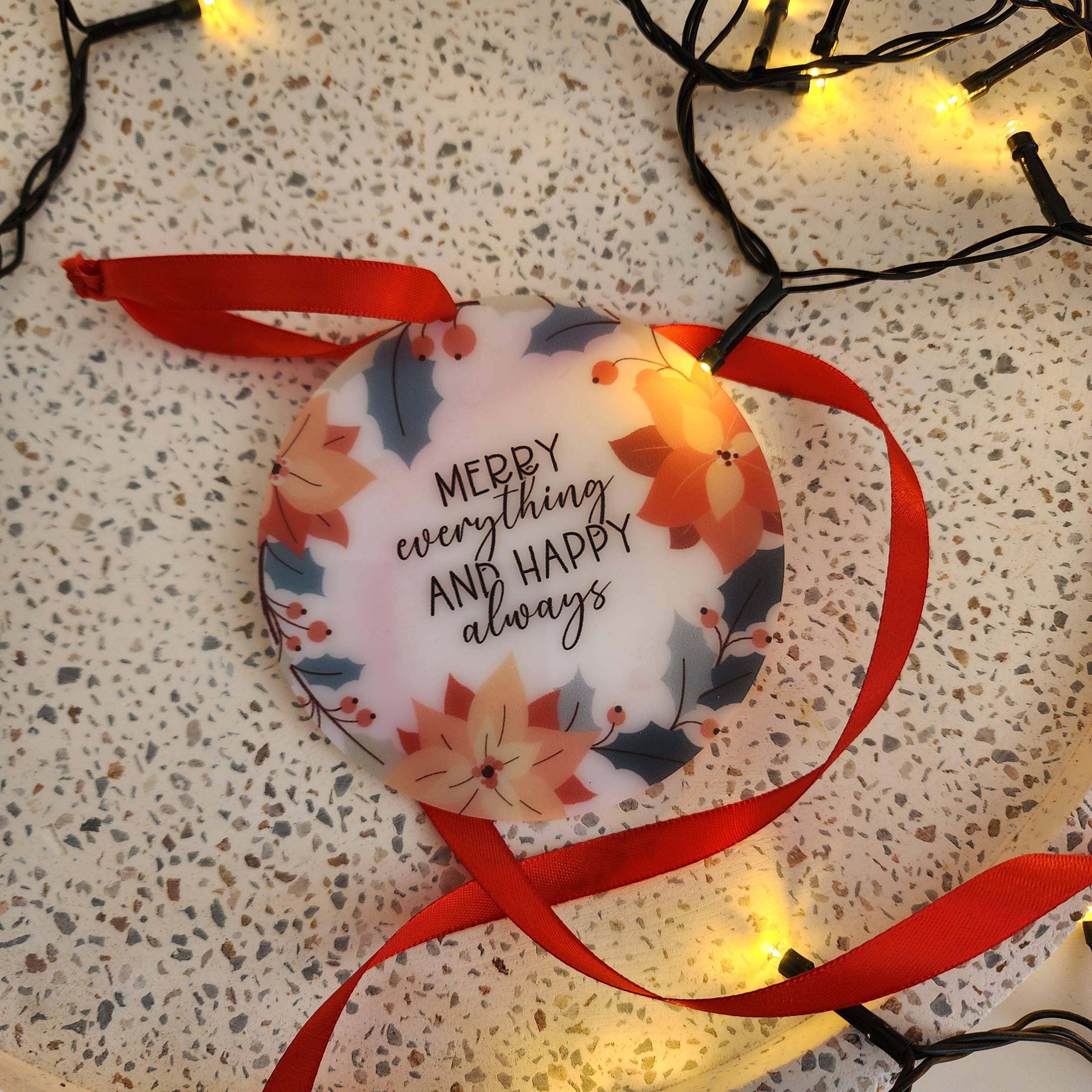 Merry Everything and Happy Always - Christmas Ornament Decoration - The Willow Corner