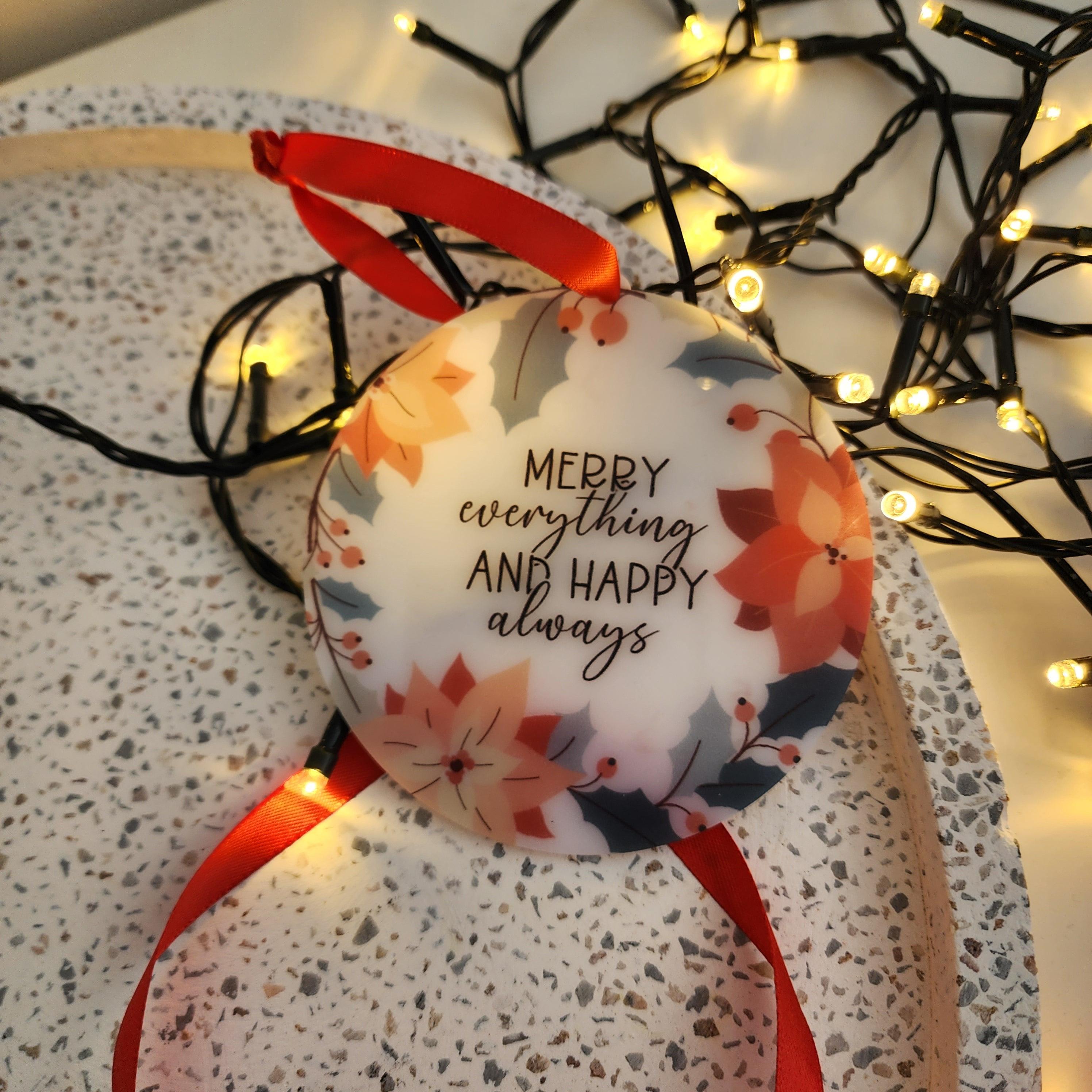 Merry Everything and Happy Always - Christmas Ornament Decoration - The Willow Corner