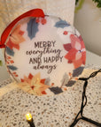 Merry Everything and Happy Always - Christmas Ornament Decoration - The Willow Corner