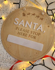 Santa Please Stop Here Engraved Disc - Christmas Hanging Decoration - The Willow Corner