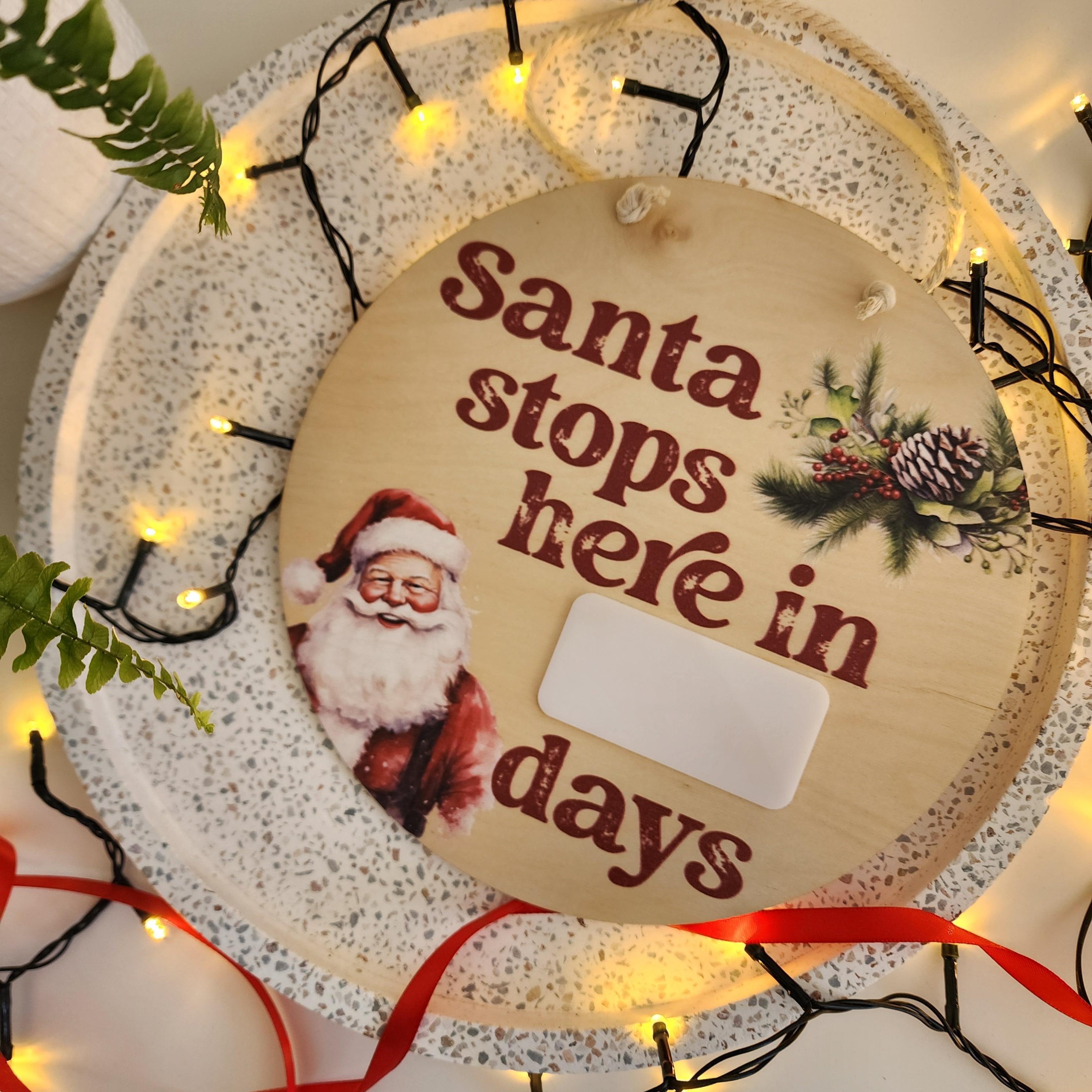 Santa Stops Here Countdown Disc - Christmas Hanging Decoration - The Willow Corner