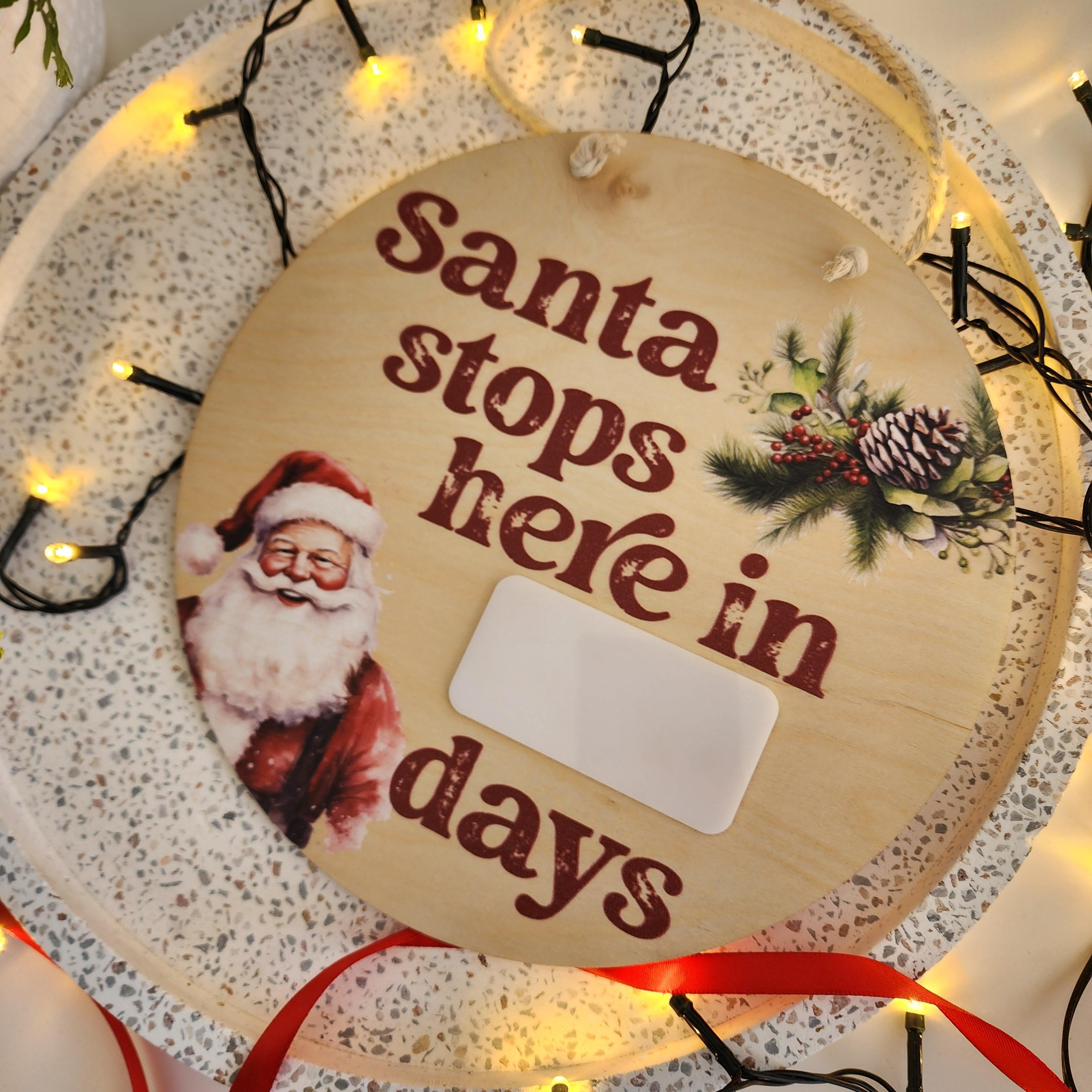 Santa Stops Here Countdown Disc - Christmas Hanging Decoration - The Willow Corner