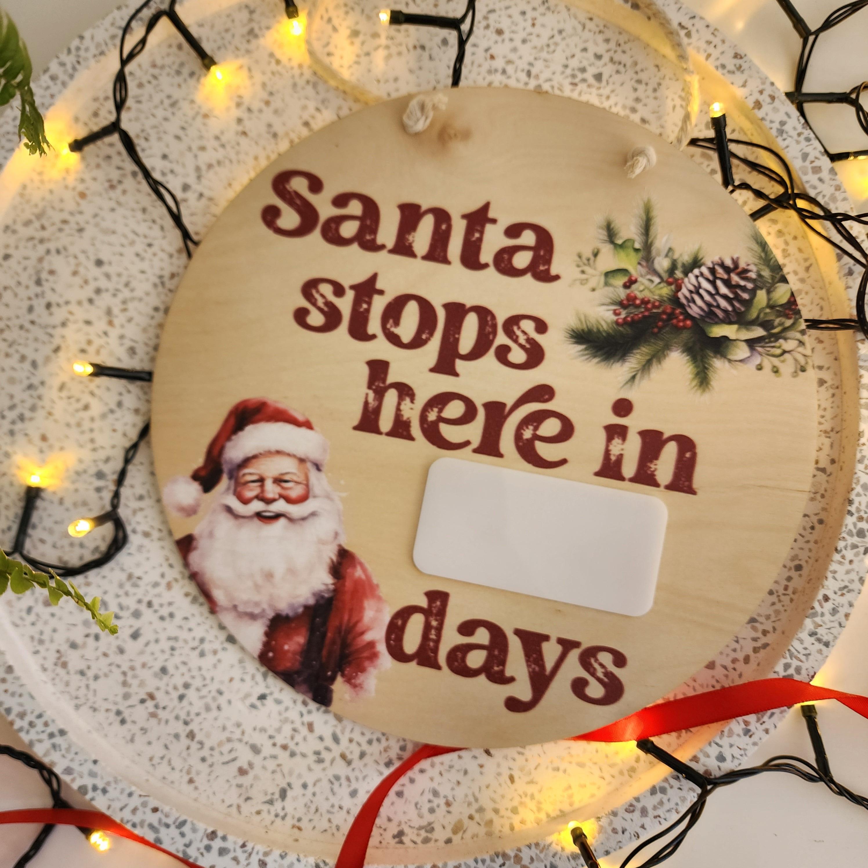 Santa Stops Here Countdown Disc - Christmas Hanging Decoration - The Willow Corner