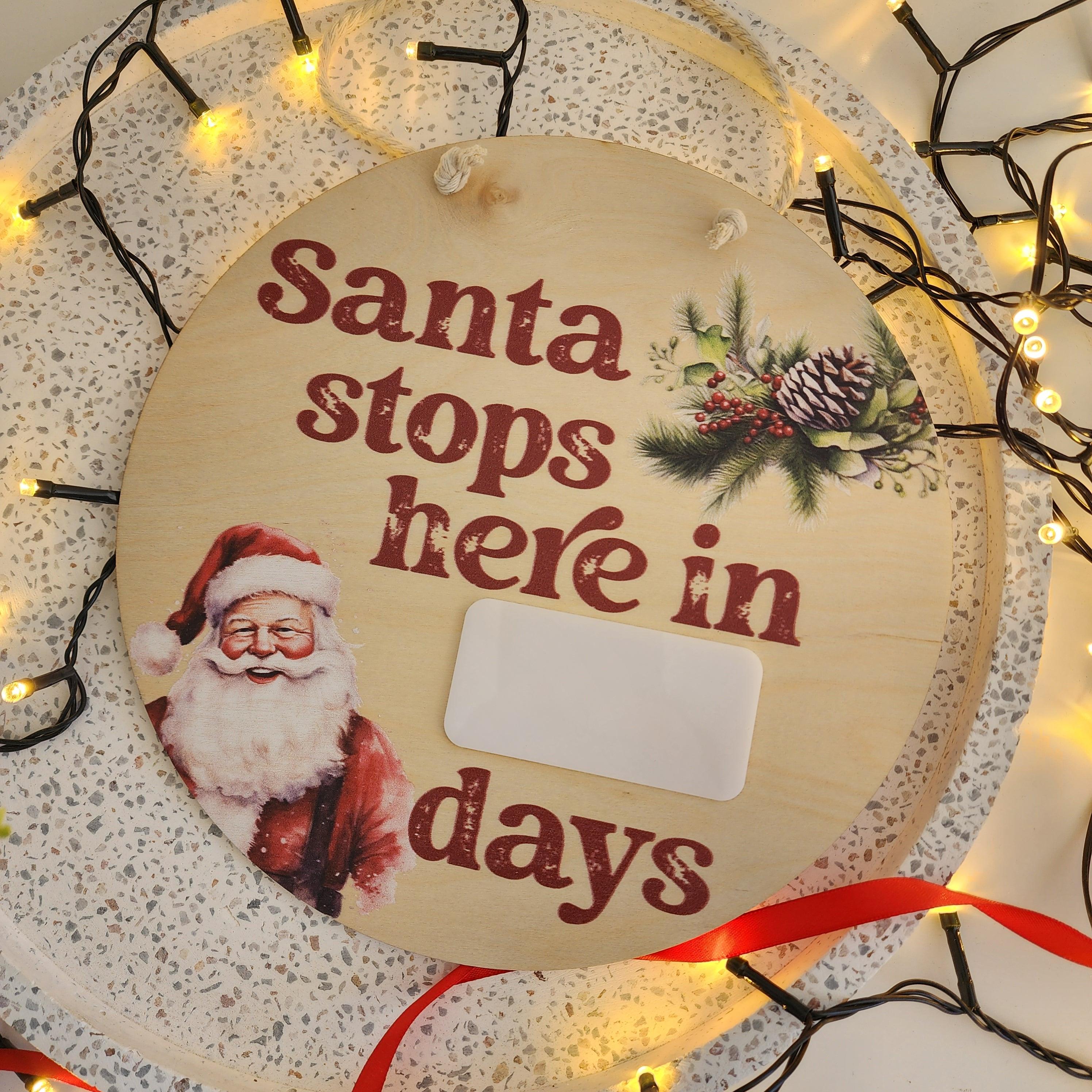 Santa Stops Here Countdown Disc - Christmas Hanging Decoration - The Willow Corner