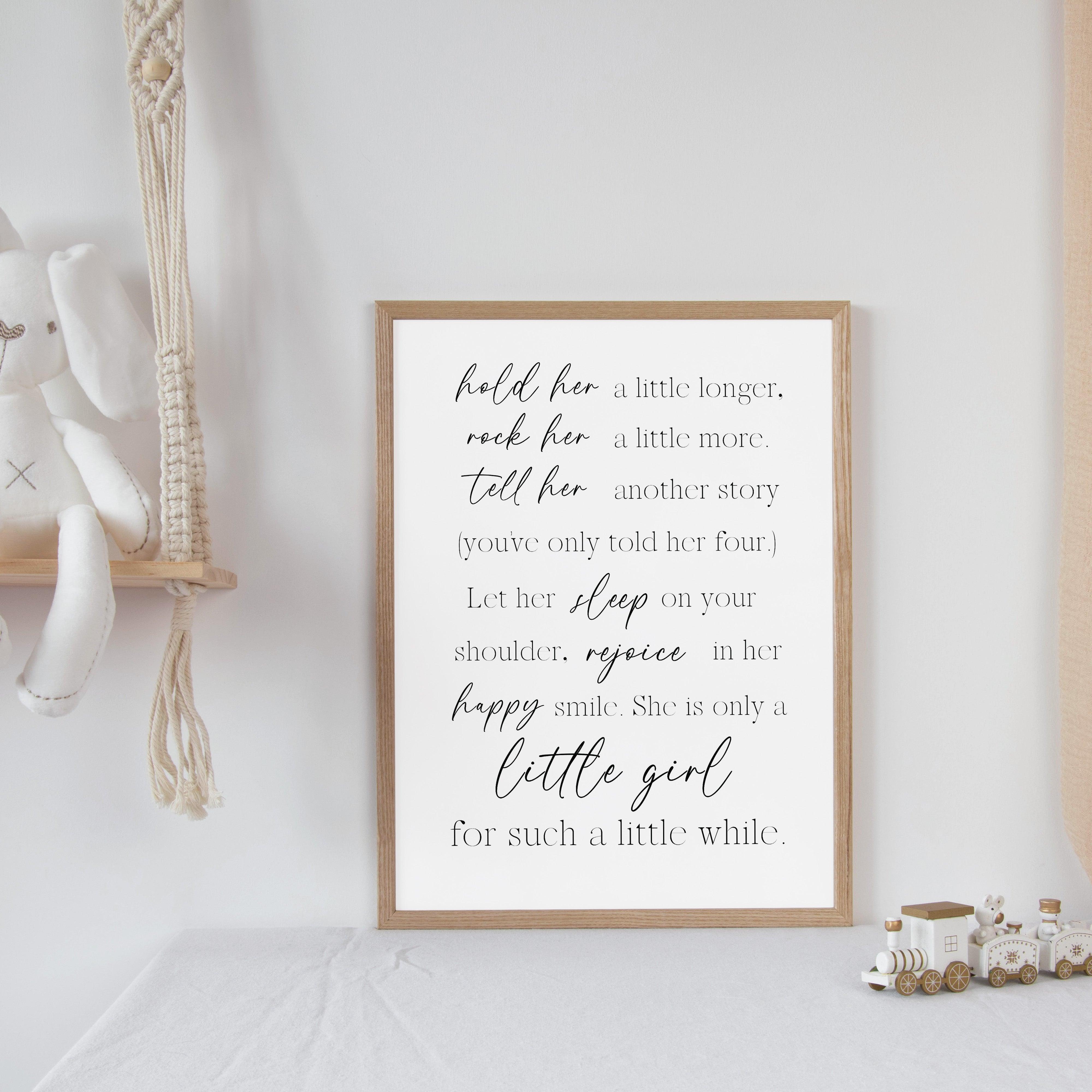 Hold Her A Little Longer - Modern - Quote Print Poster - The Willow Corner