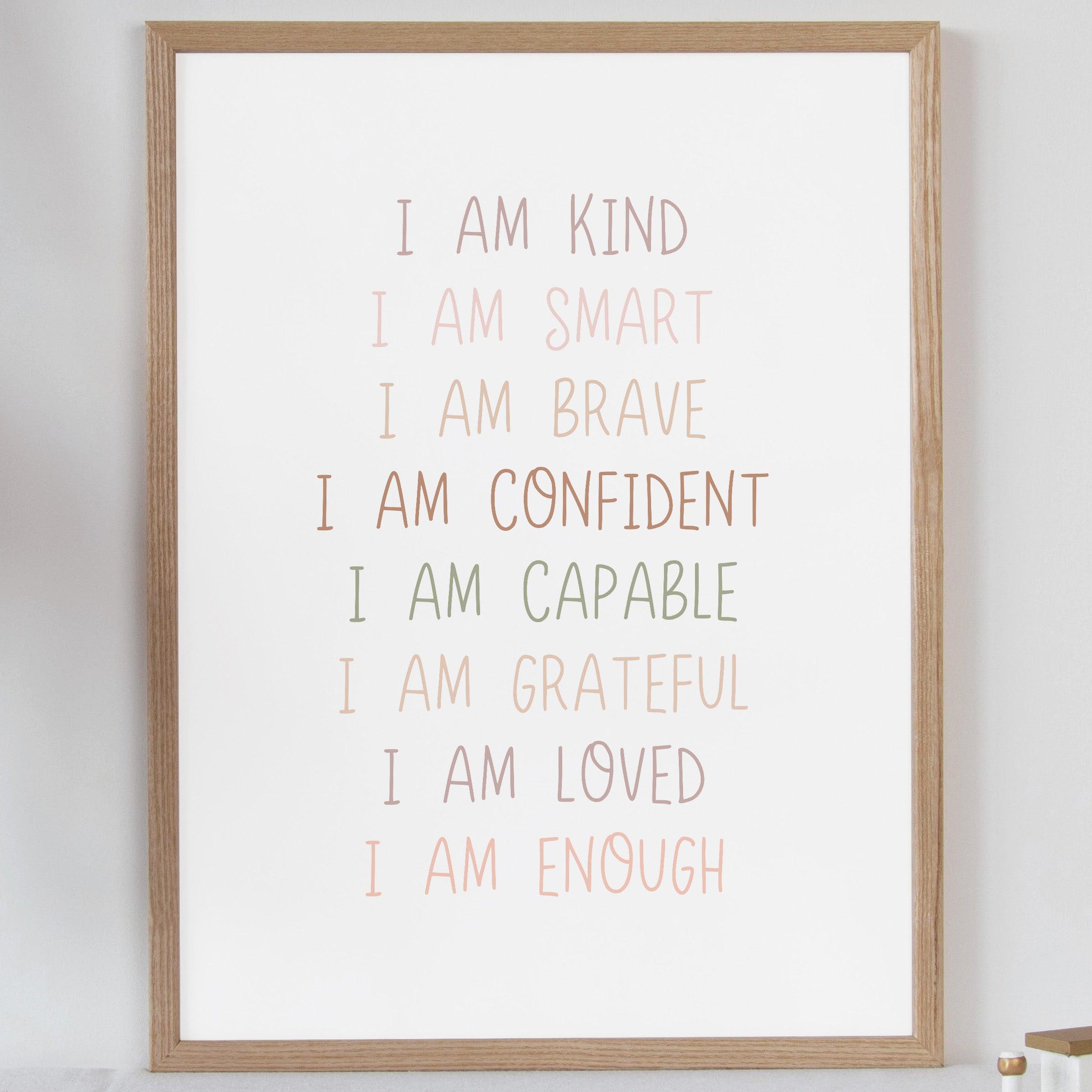 I Am Affirmation - Neutral Tones - Educational Print Series - Poster - The Willow Corner