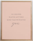 More Than We Wanted You - Peach - Quote Print Poster - The Willow Corner