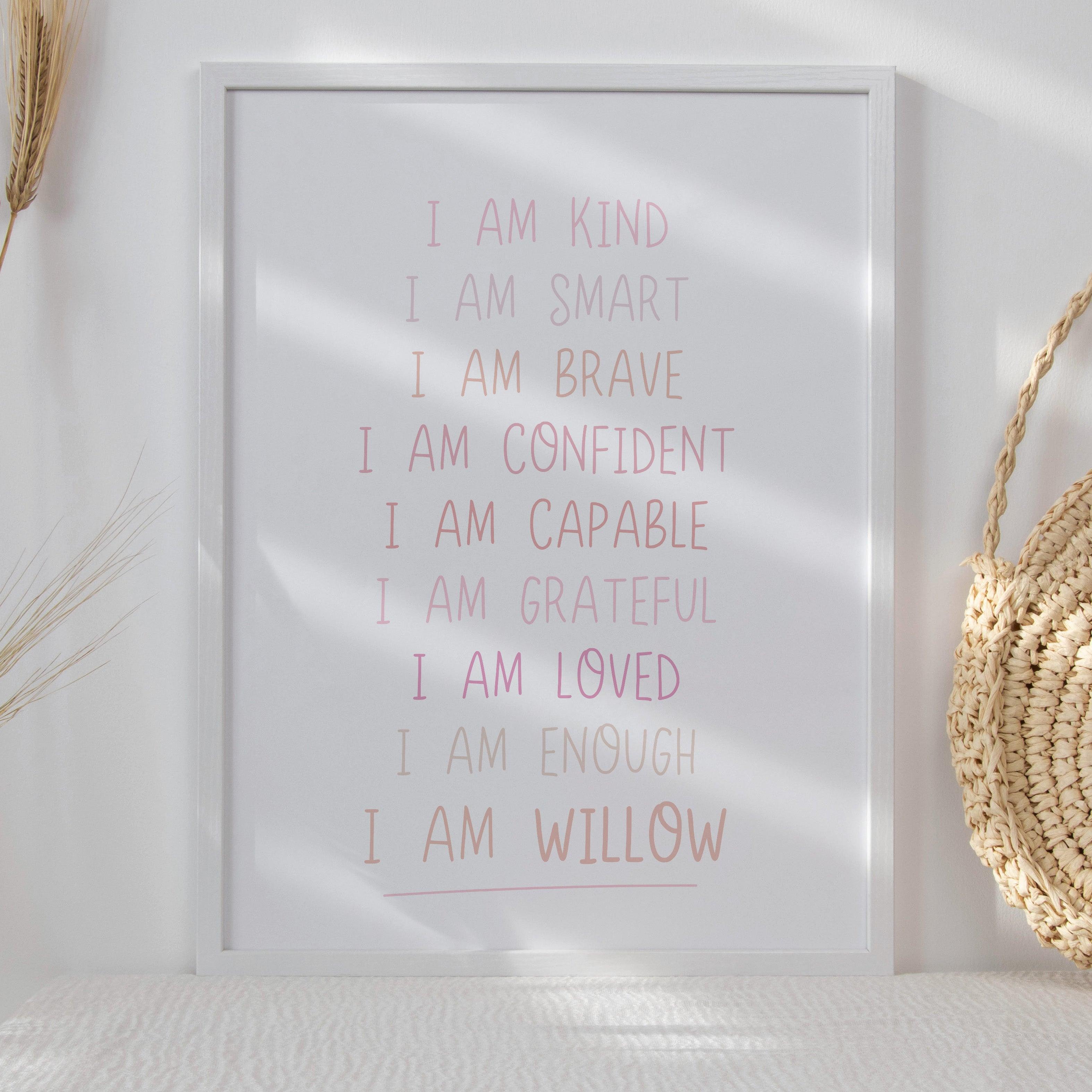 Personalised I Am Affirmation - Pink Tones - Educational Print Series - Poster - The Willow Corner