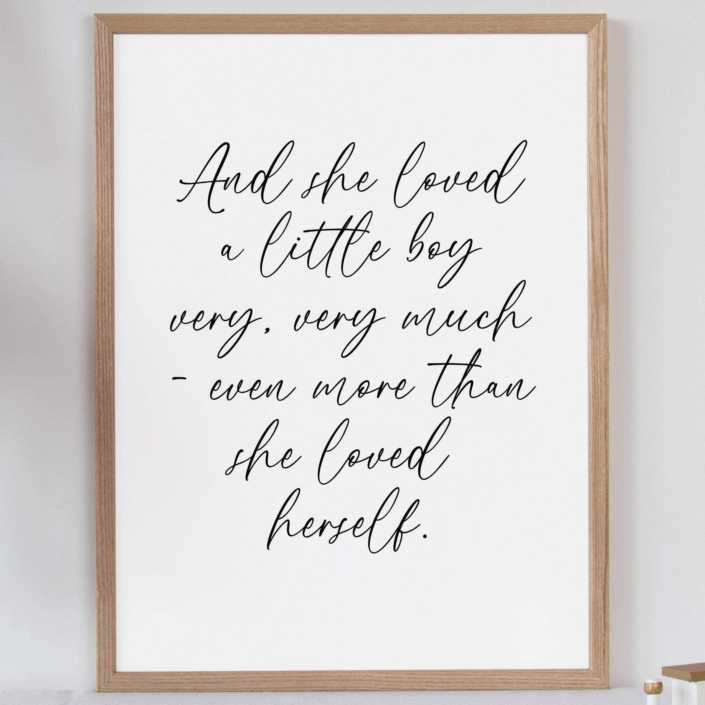 She Loved A Little Boy - Quote Print Poster - The Willow Corner