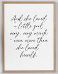 She Loved A Little Girl - Quote Print Poster - The Willow Corner