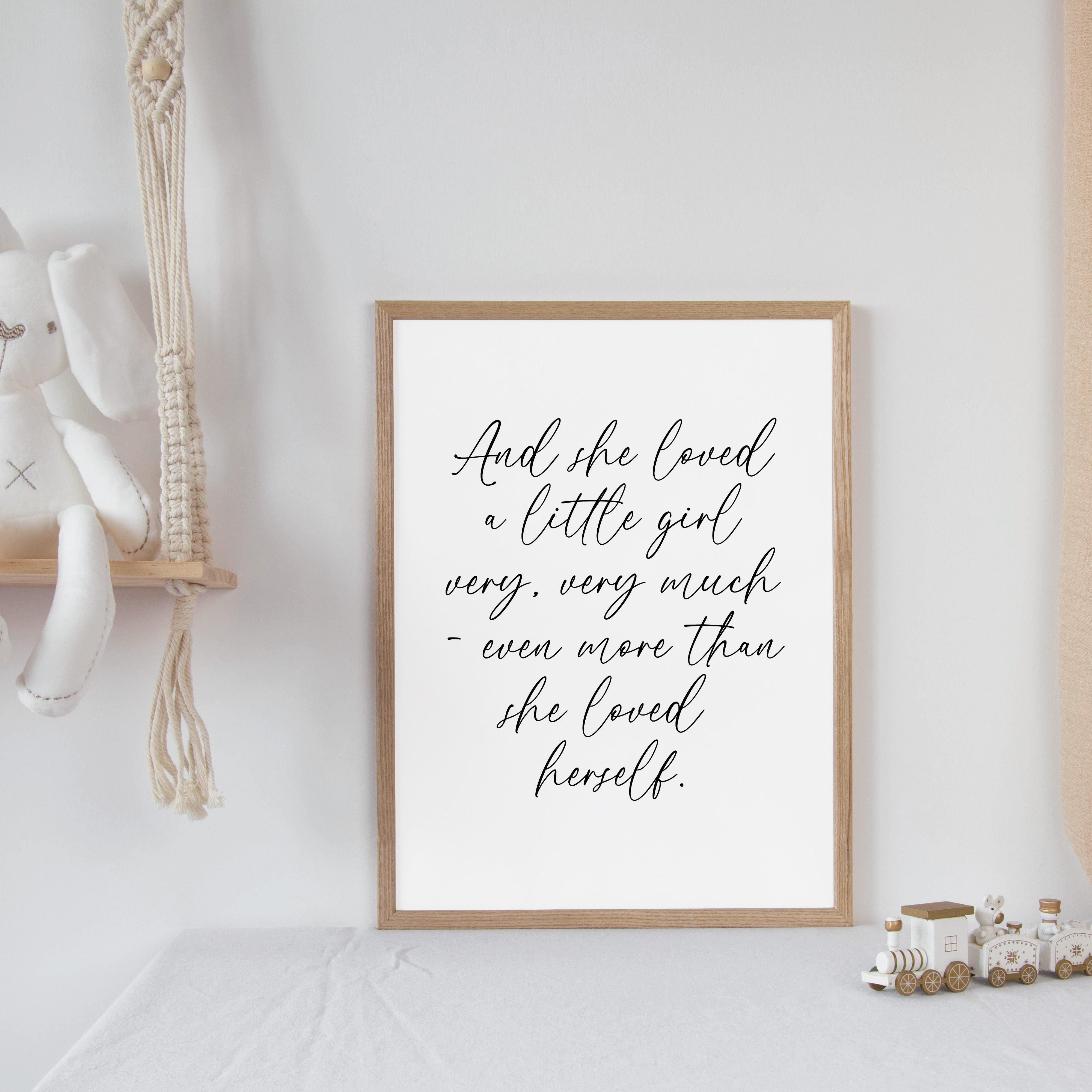 She Loved A Little Girl - Quote Print Poster - The Willow Corner