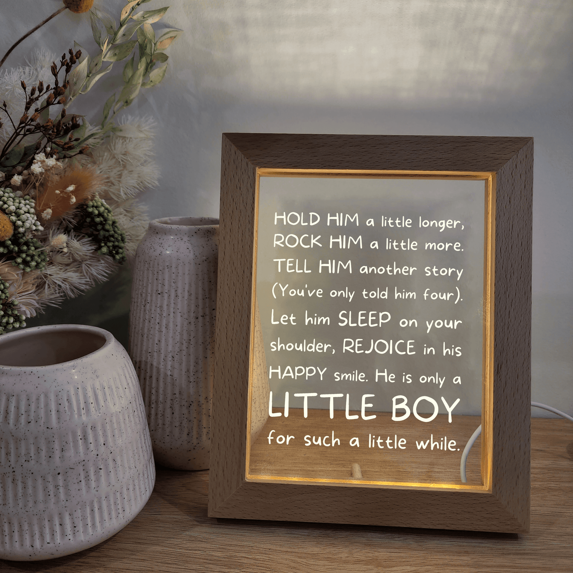 Timber Night Light Frame 🌙 - Quote - Hold Him a Little Longer - The Willow Corner