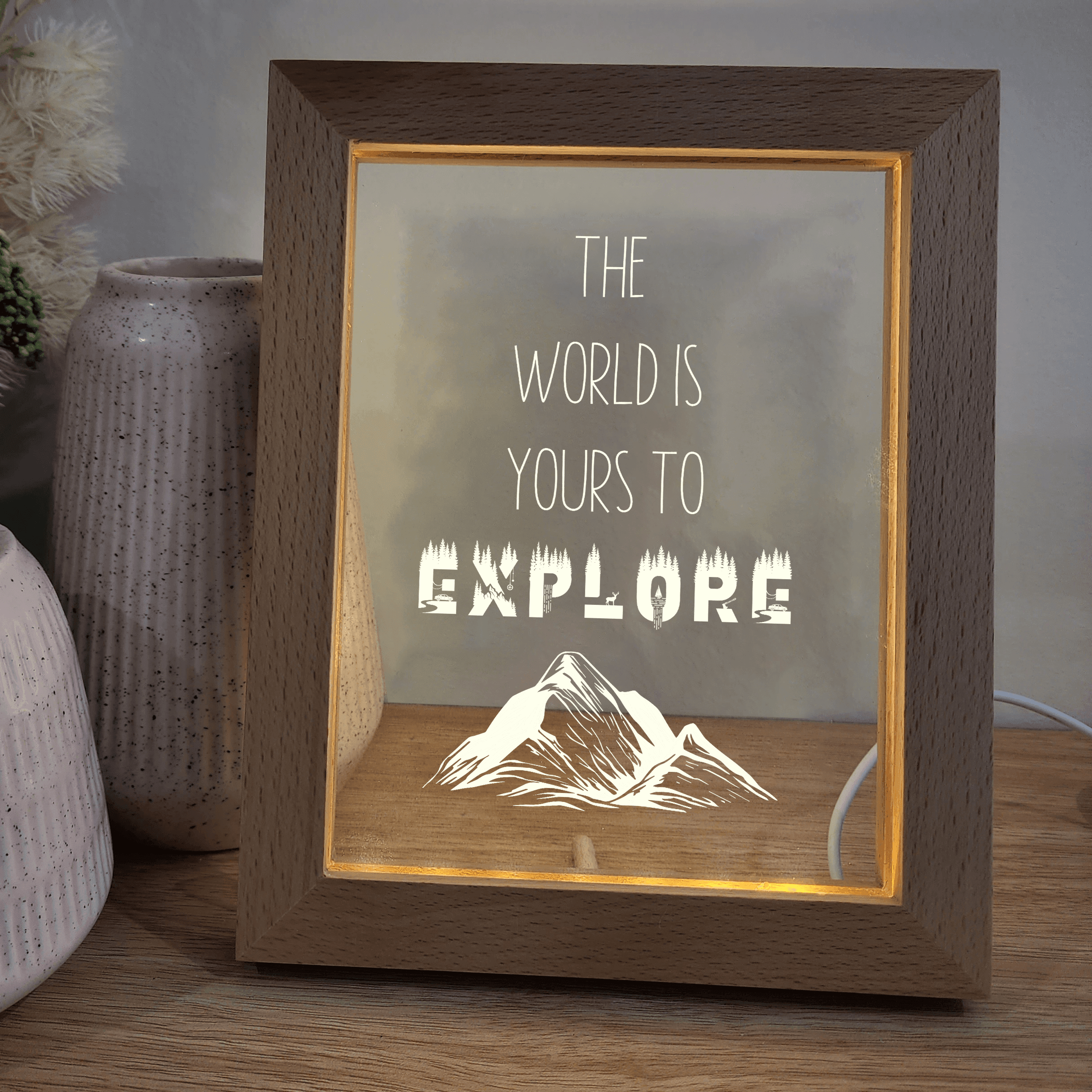 Timber Night Light Frame 🌙 - Quote - The World is Yours to Explore - The Willow Corner