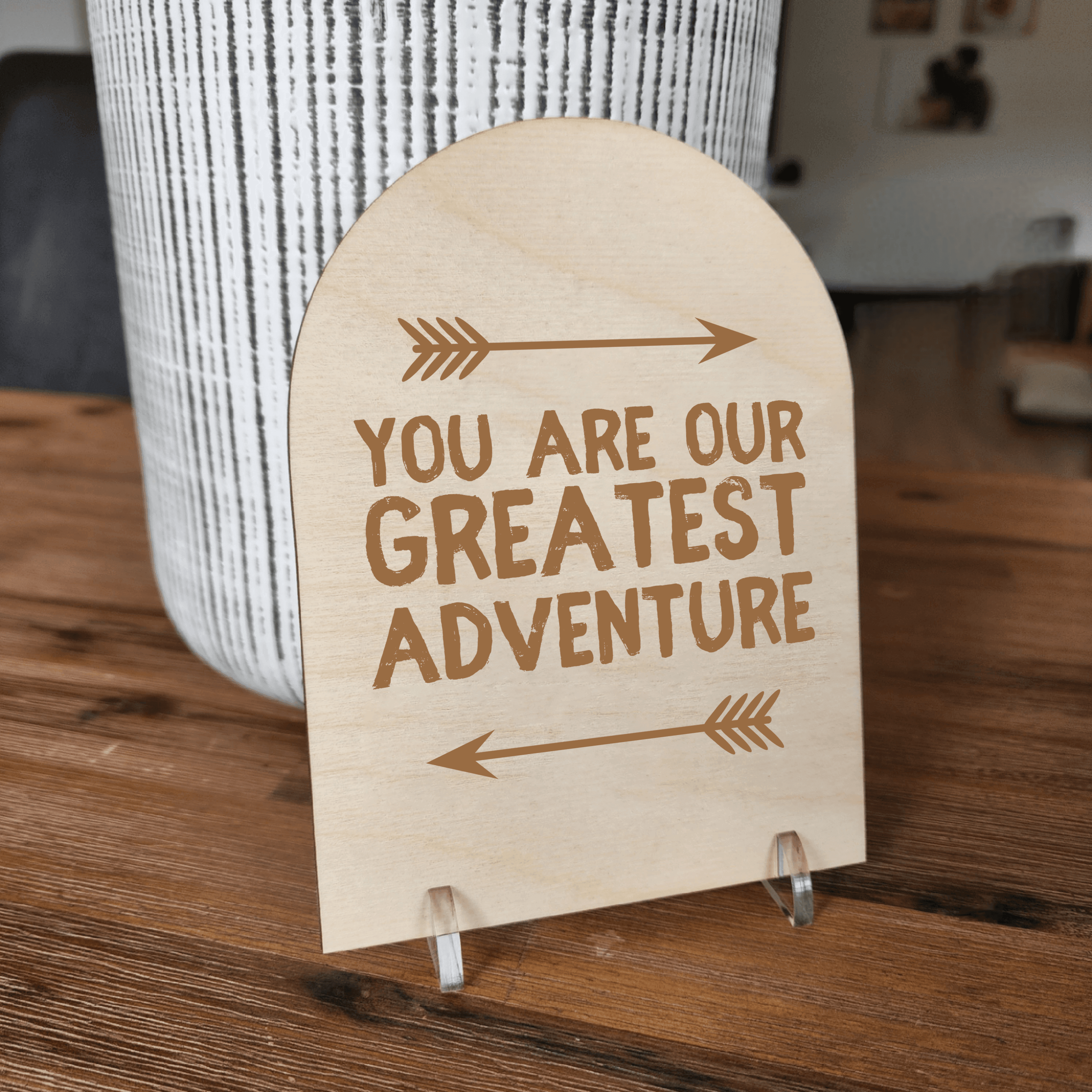 Wooden Arch Quote - You Are Our Greatest Adventure 🌄 - The Willow Corner